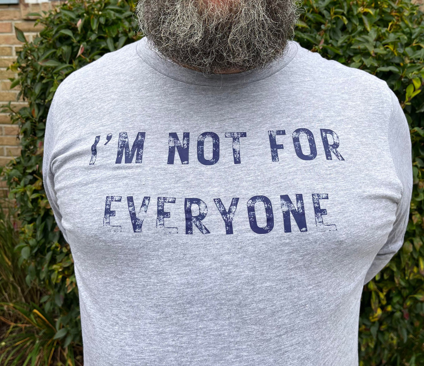 I'm Not For Everyone Heather Athletic Long Sleeve Tee